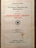 Signal Corps Liberty Twelve "12" Aircraft Engine Install, Inspection & Maintenance Manual.