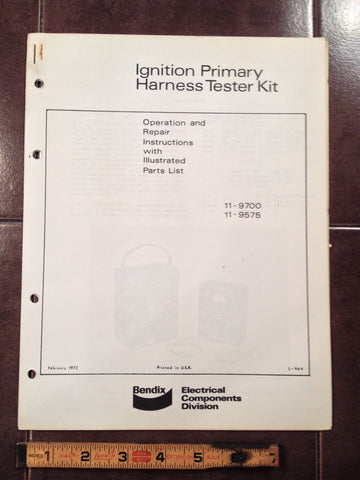 Bendix Ignition Primary Harness Tester Kit Service & Parts Booklet 11-9700 & 11-9575. Circa 1972.