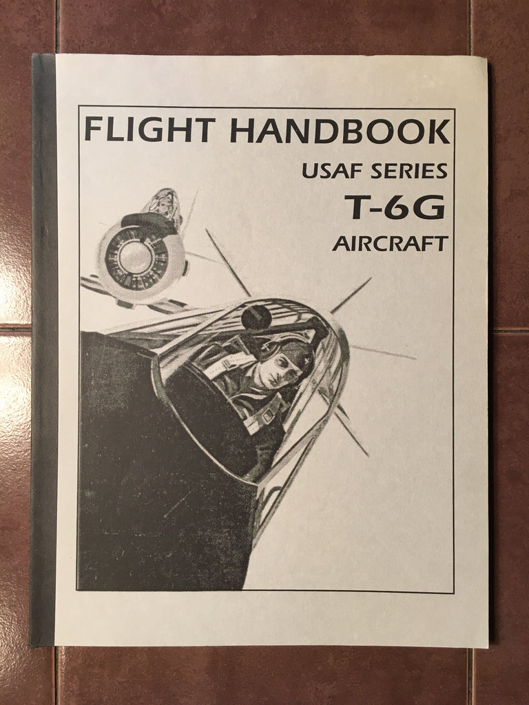 North American Aviation T-6G Texan Flight Handbook