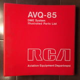RCA AVQ-85 DME Parts Manual.