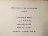 Continental A200, C200 & O200 Engine Operating & Field Maintenance Manual.