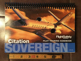 FlightSafety Cessna Citation Sovereign Pilot Training Handbook.