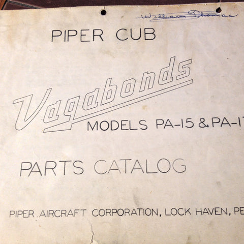 Piper Cub Vagabond PA-15 & PA-17 Parts Listing Catalog.