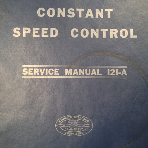 Hamilton Standard 121-A Constant Speed Service Manual