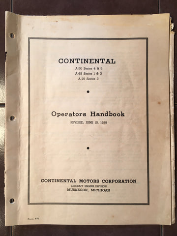 1939 Continental A50, A65, A75 Operator's Handbook.