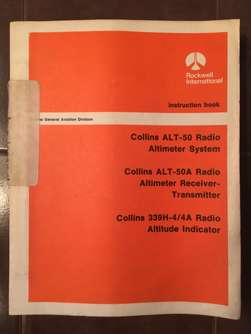 Collins ALT 50 , ALT-50A & 339H-4/4A Install, Service & Parts Manual.