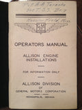 Original Allison V-1710 & V-3420 Engine Operators Manual.