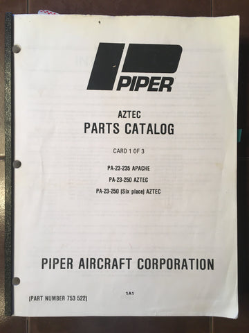 Piper Apache PA-23-235, Aztec PA-23-250 & PA-23-250 (Six Place) Parts Manual.