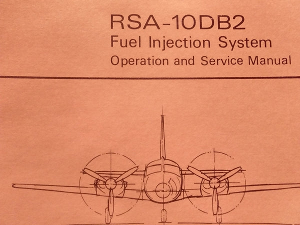 Bendix RSA-10DB2 Fuel Injection Service Manual. – G's Plane Stuff