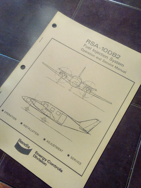 Bendix RSA-10DB2 Fuel Injection Service Manual. – G's Plane Stuff
