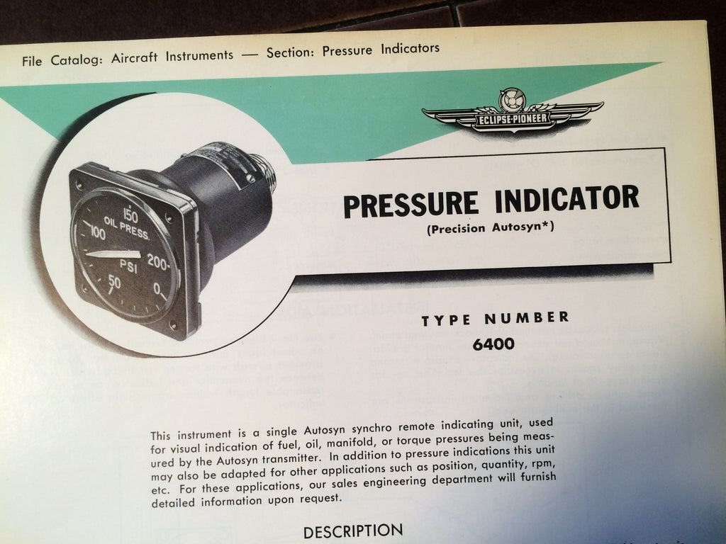 Bendix Eclipse-Pioneer Pressure Indicator Autosyn Type 6400 Description, Interconnect Pin-outs & Internal Schematic Data Sheets.  Circa 1956.