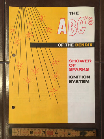 "The ABC's of the Bendix Shower of Sparks" Ignition System Booklet.