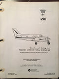 Beechcraft King Air A90 Pilot's Operating Manual.