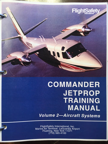 Commander Jetprop 840, 980, 1000 & 900 Pilot Training Manual, Vol 2, Aircraft Systems.