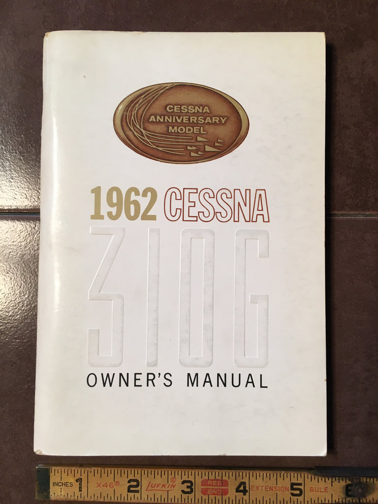 1962 Cessna 310 Owner's Manual.