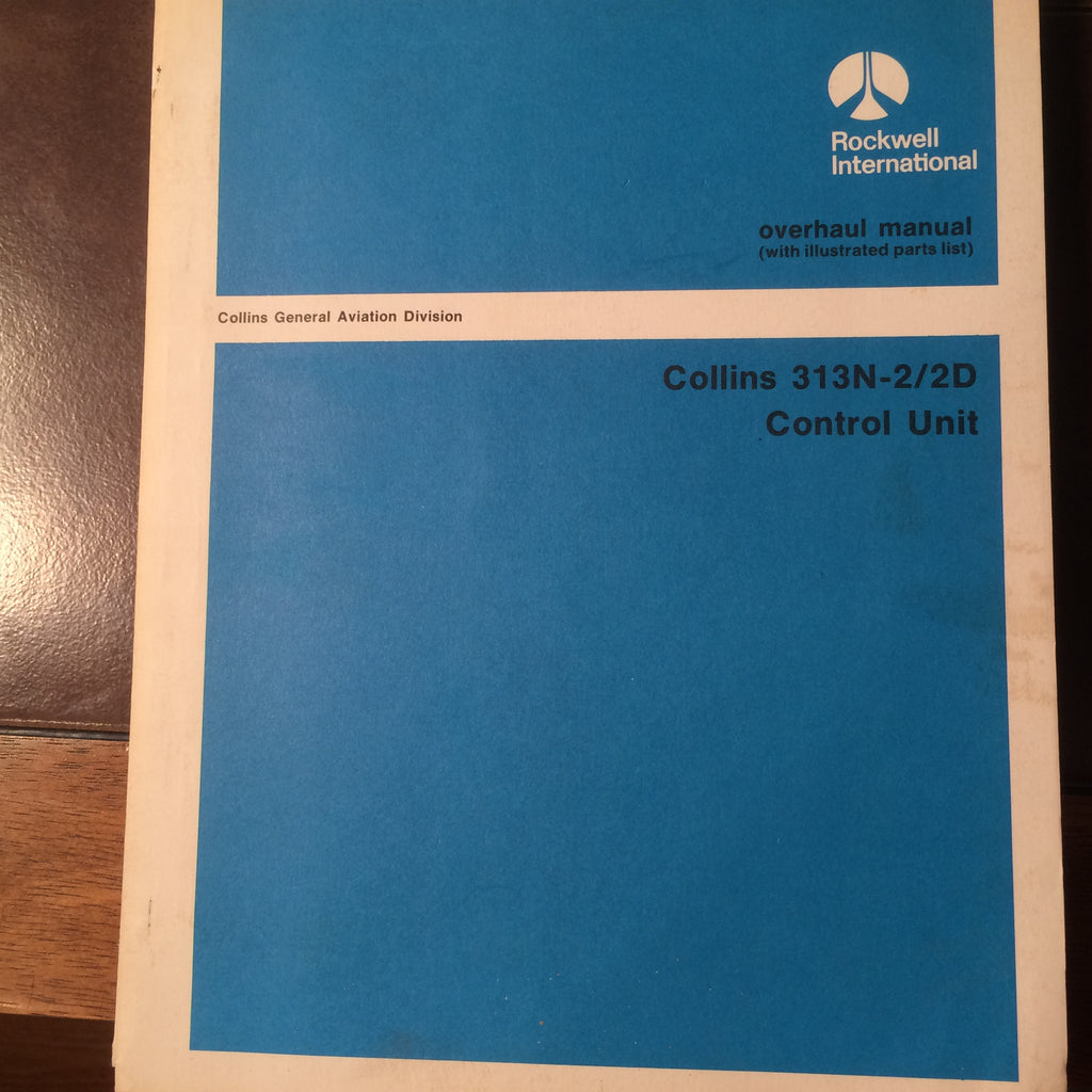 Collins 313N-2 and 313N-2D Service Manual.  Circa 1982.