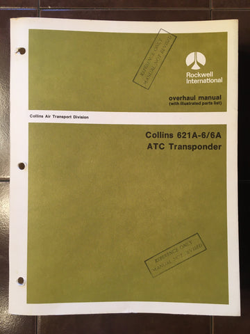 Collins 621A-6 & 621A-6A Transponder Overhaul & Parts Manual.