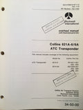 Collins 621A-6 & 621A-6A Transponder Overhaul & Parts Manual.