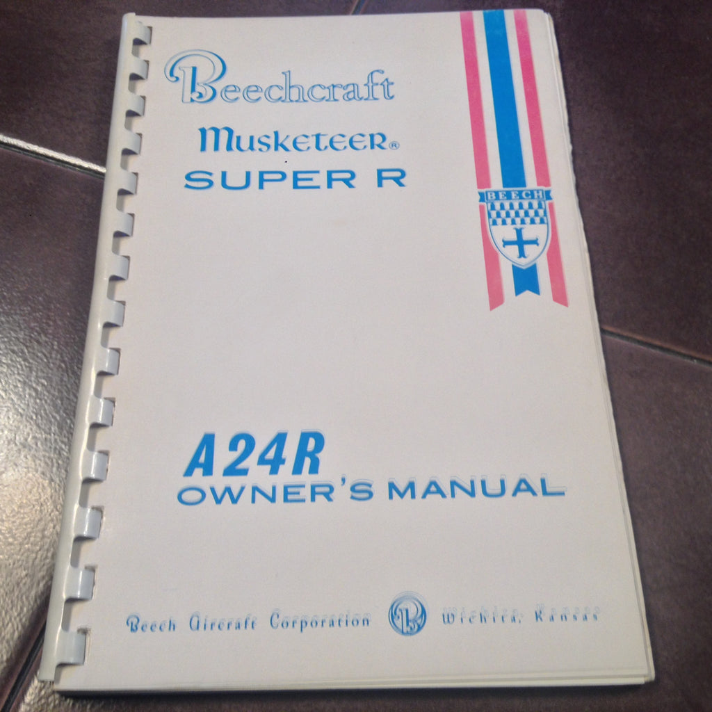 Beechcraft Musketeer A24R Super R Owner's Manual.