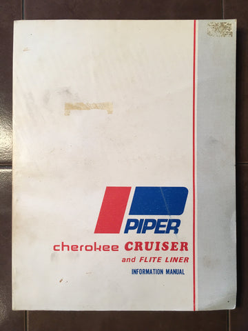 Piper Cherokee Cruiser & Flite Liner Pilot's Information Manual. PA-28-140.