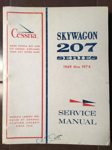 1969-1974 Cessna 207 & T207 Skywagon Service Manual.