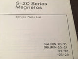 Bendix S-20 Magnetos S4L(R)N & S6L(R)N Parts Manual.