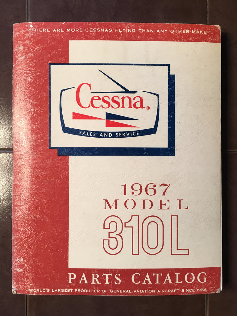 1967 Cessna Aircraft Model 310L Parts Manual.