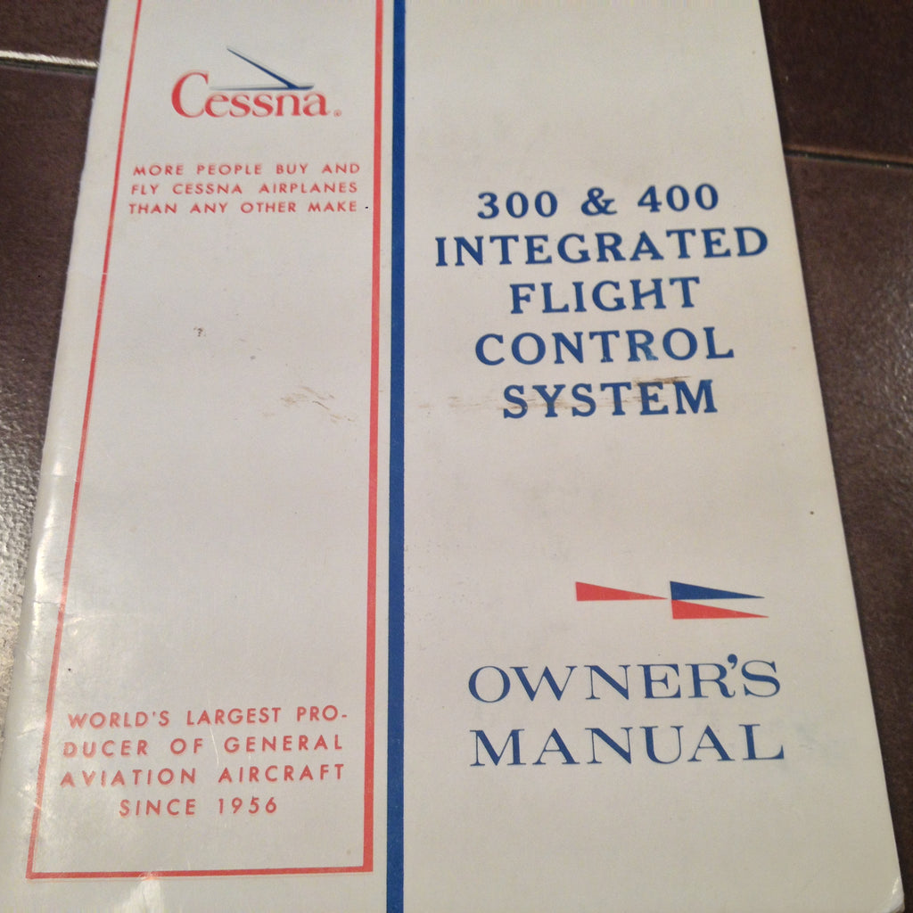 Cessna ARC 300 & 400 IFCS Integrated Flight Control Owner's Manual.