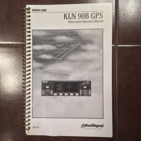 King KLN-90B GPS Abbreviated Operation Manual.