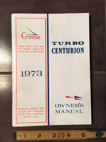 1973 Cessna T210 Turbo Centurion Owner's Manual.