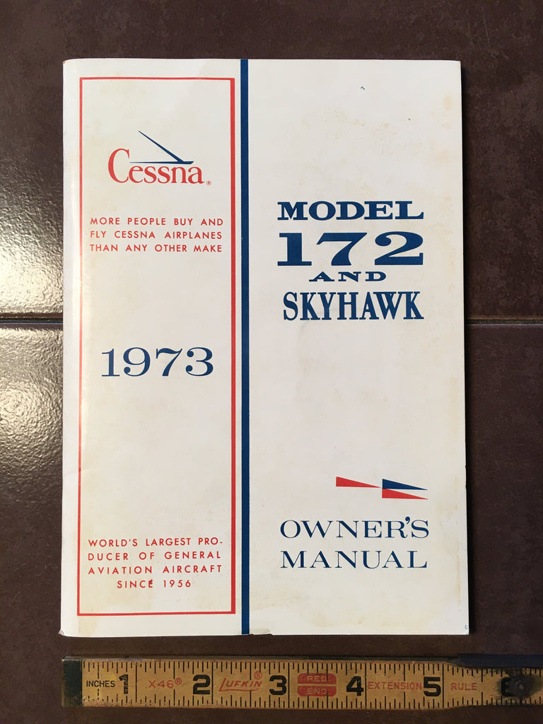 1973 Cessna 172 Skyhawk Owner's Manual.