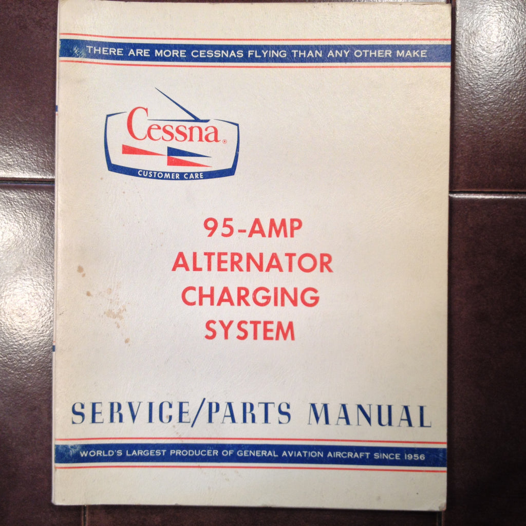 Cessna 95 Amp Alternator Charging System Service Parts Manual.