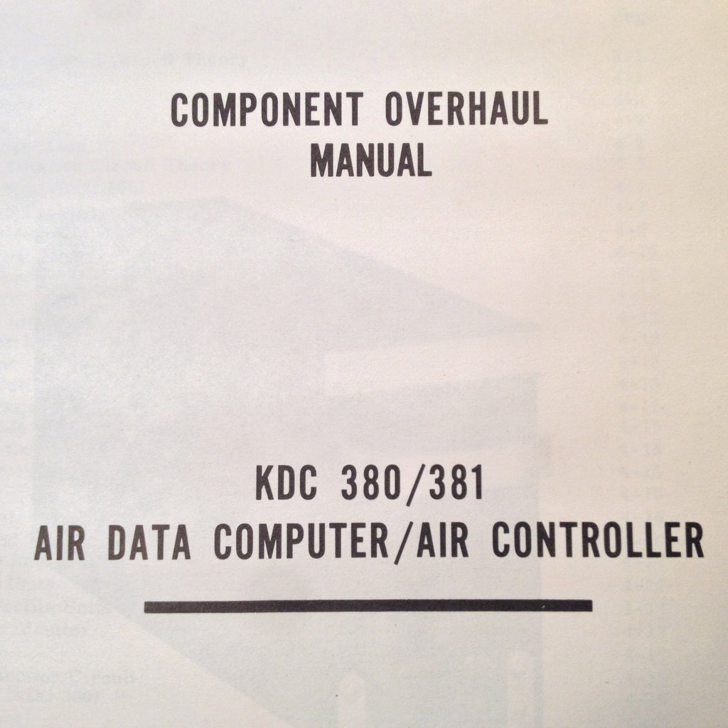 King KDC-380 and KDC-381 Air Data Component Overhaul & Parts Manual.