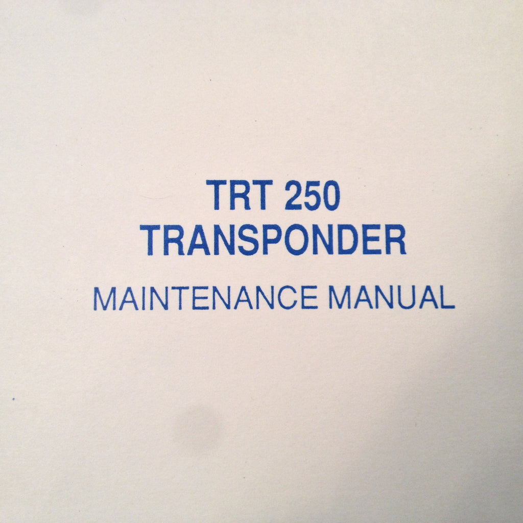 Terra TRT 250 Transponder Maintenance Manual.