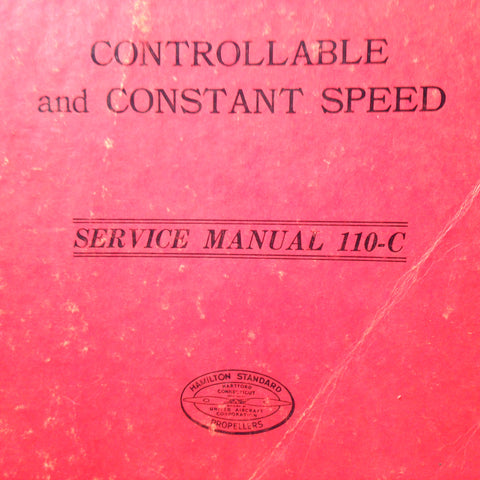 Hamilton Standard Propellers Controllable & Constant Speed Service Manual.