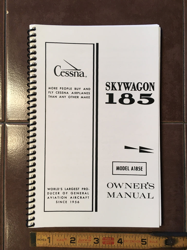 Cessna Skywagon 185 Model A185E Owner's Manual.