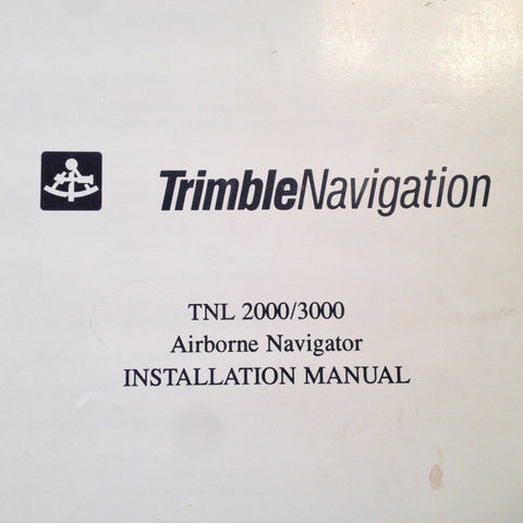 Trimble TNL 2000, TNL 3000 install manual.