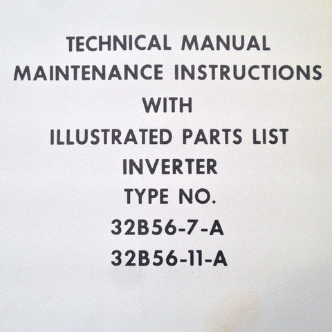 Bendix Inverter 32B56-7-A & 32B56-11-A Service & Parts Manual.