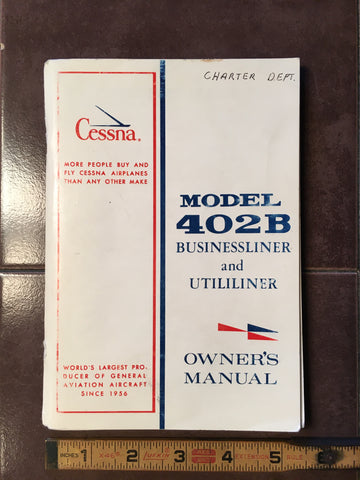 Cessna 402B Owner's Manual.  for sn 0501 and On.