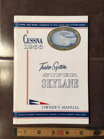 1966 Cessna Turbo Super Skylane Owner's Manual.