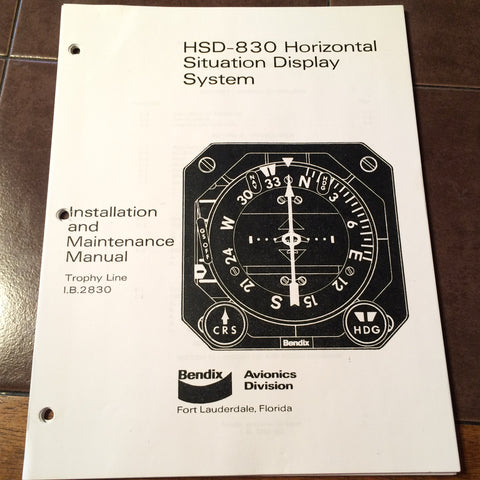 Bendix HSD 830 System, IN-831A HSI Install, Service & Parts Manual.