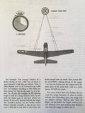 Fighter Pilot Gunnery Manual, "How to make your Bullets Hit!"
