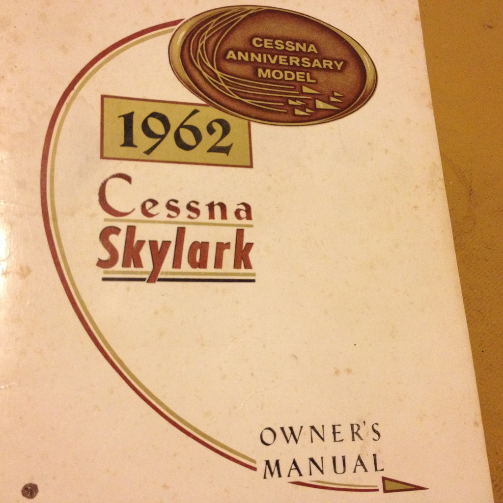 1962 Cessna 175 Skylark Owner's Manual.