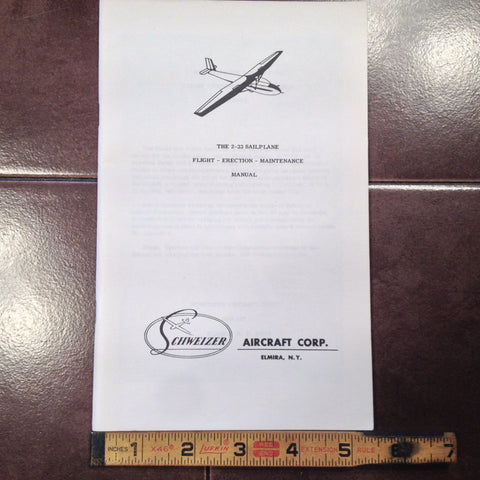 Schweizer SGS 2-33 Glider Flight, Erection & Maintenance Manual.
