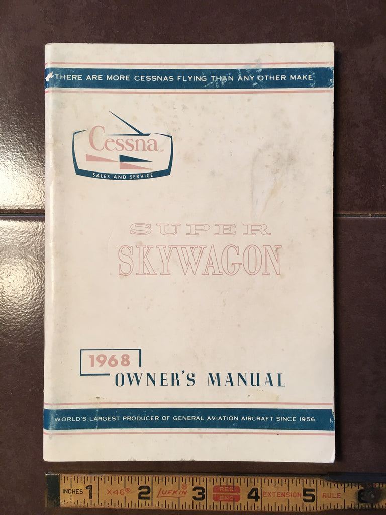 1968 Cessna Super Skywagon U206C Owner's Manual.