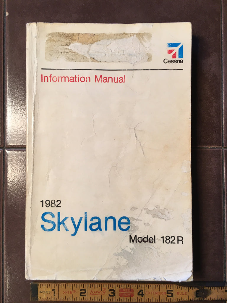1982 Cessna Skylane 182R Pilot's Information manual.