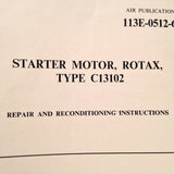 Rotax Starter Motor Type C13102 Service Manual.  Circa 1967.