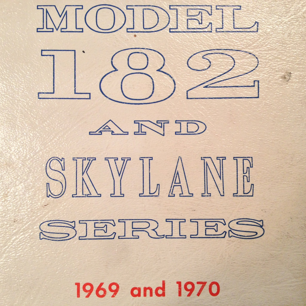1969-1970 Cessna 182M, 182N, A182M, A182N Skylane Service Manual.