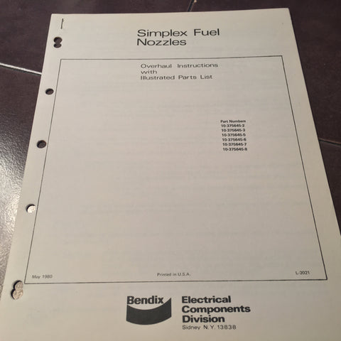 Bendix Simplex Fuel Nozzles 10-375645-2/3/5/6/7/8 Overhaul & Parts Man ...