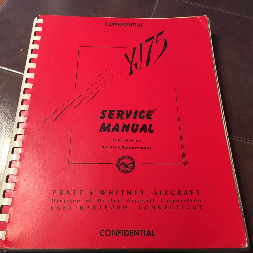 Pratt & Whitney YJ75 Engine Service Manual.